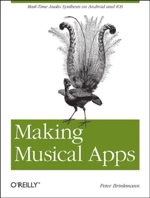 Making Musical Apps (English, Peter Brinkmann)