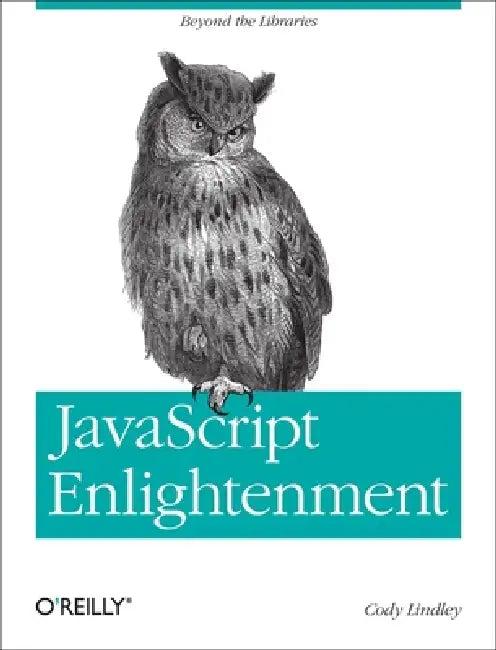 JavaScript Enlightenment (English, Cody Lindley)