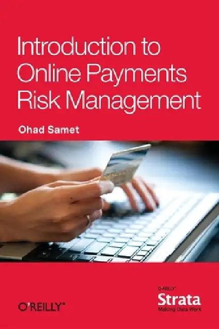 Introduction to Online Payments Risk Management (English, Ohad Samet)