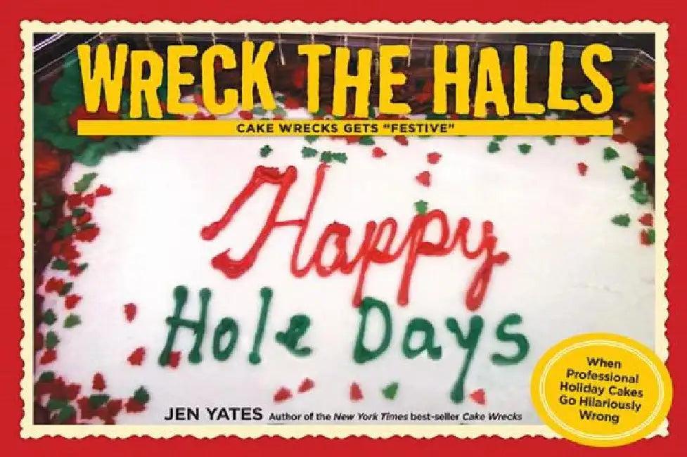 Wreck the Halls (English, Jen Yates)