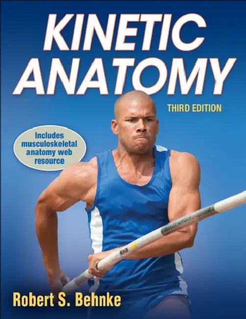Kinetic Anatomy with Web Resource-3rd Edition (English, Robert S. Behnke)