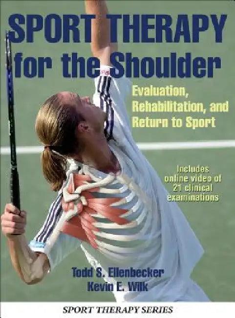 Sport Therapy for the Shoulder (English, Todd S. Ellenbecker | Kevin E. Wilk)