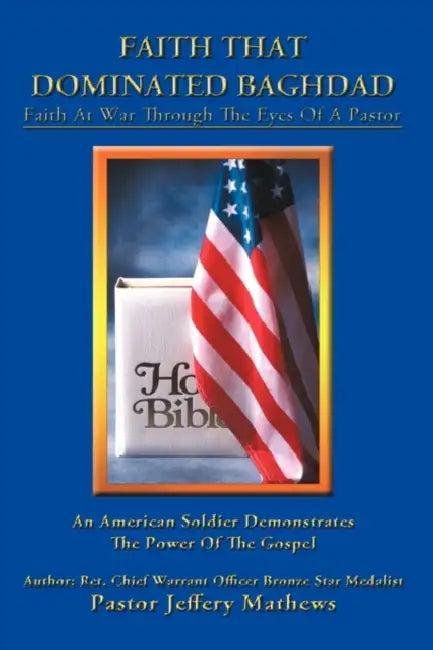 Faith That Dominated Baghdad (English, Pastor Jeffery Mathews)