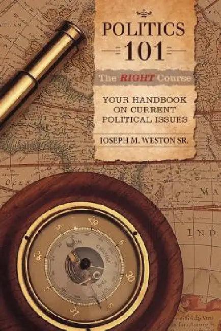 Politics 101 (English, Sr. Weston Joseph M.)