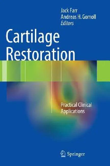 Cartilage Restoration (English, Jack Farr | Andreas H. Gomoll)