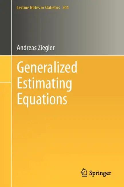 Generalized Estimating Equations (English, Andreas Ziegler)