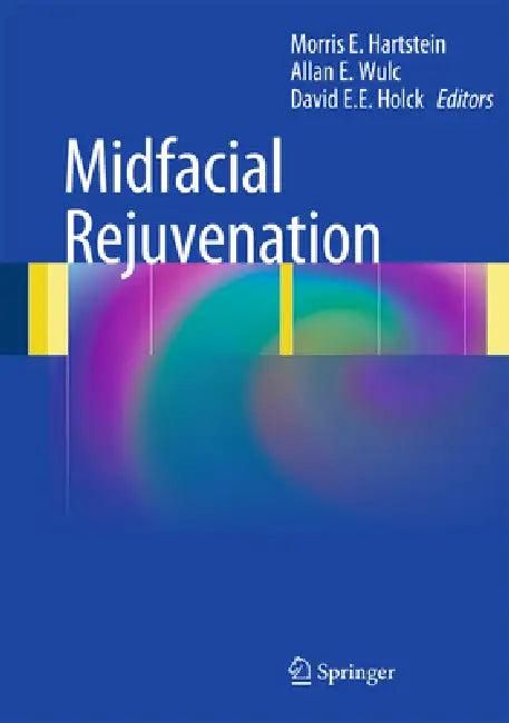 Midfacial Rejuvenation (English, Morris E. Hartstein | Allan E. Wulc | David Ee Holck)