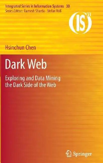 Dark Web (English, Hsinchun Chen)