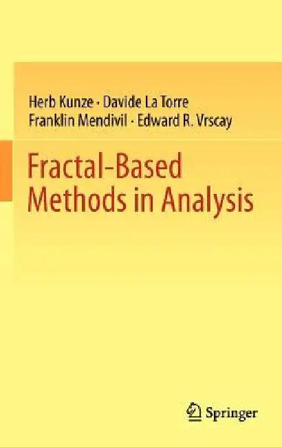 Fractal-Based Methods in Analysis (English, Herb Kunze | Davide La Torre | Franklin Mendivil)