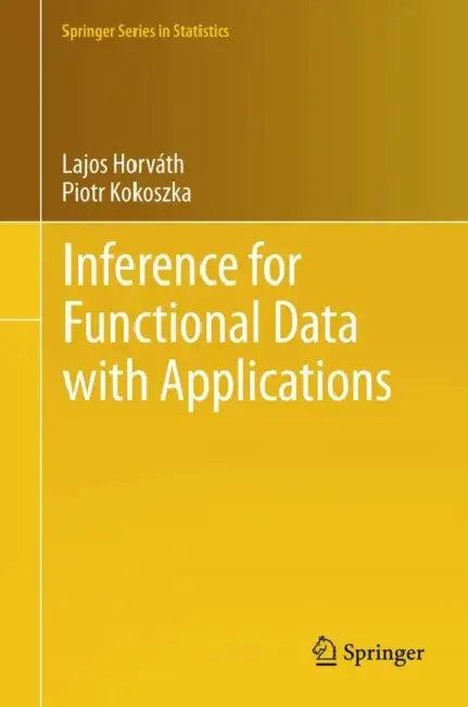 Inference for Functional Data with Applications (English, Lajos Horváth | Piotr Kokoszka)