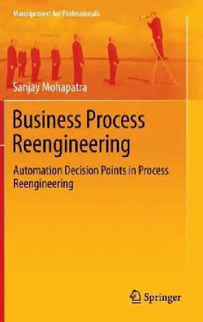 Business Process Reengineering (English, Sanjay Mohapatra)