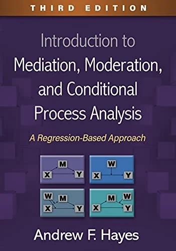 Introduction to Mediation, Moderation, and Conditional Process Analysis, Third Edition (English, Andrew F. Hayes)