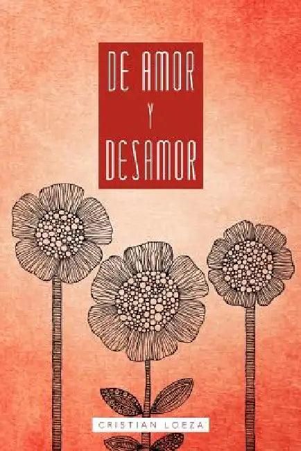 de Amor y Desamor (English, Cristian Loeza)