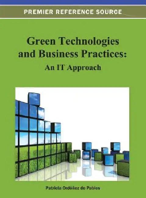 Green Technologies and Business Practices (English, Patricia Ordóñez de Pablos)