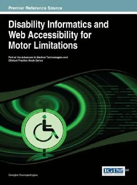 Disability Informatics and Web Accessibility for Motor Limitations (English, Georgios Kouroupetroglou)