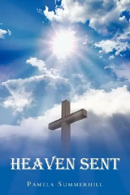 Heaven Sent (English, Pamela Summerhill)