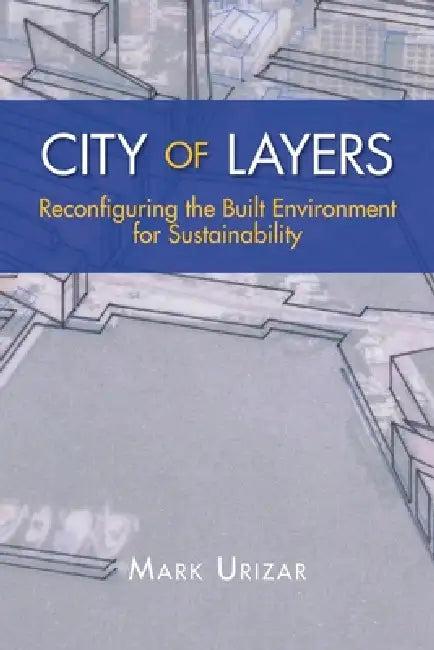 City of Layers (English, Mark Urizar)