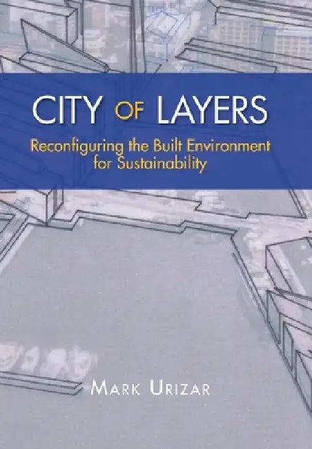 City of Layers (English, Mark Urizar)