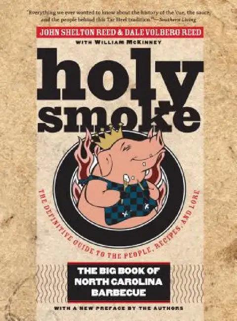 Holy Smoke (English, John Shelton Reed | Dale Volberg Reed | William McKinney)