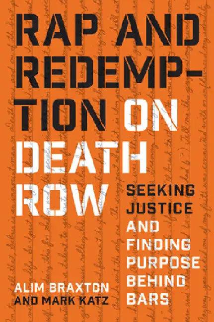 Rap and Redemption on Death Row (English, Alim Braxton | Mark Katz)