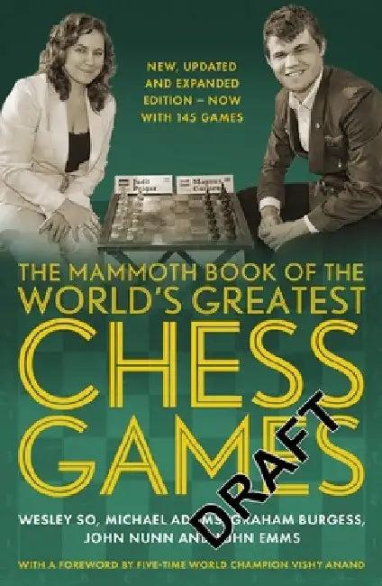 The Mammoth Book of the World's Greatest Chess Games (English, Graham Burgess)