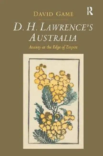 D. H. Lawrence's Australia (English, David Game)