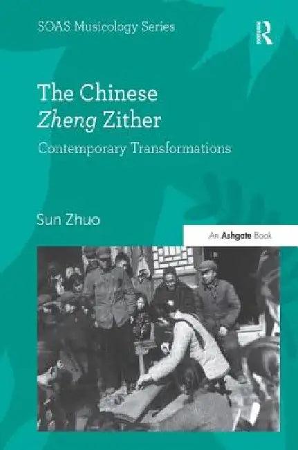 The Chinese Zheng Zither (English, Sun Zhuo)