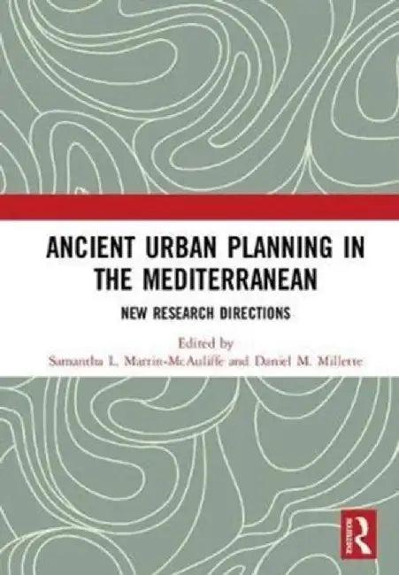 Ancient Urban Planning in the Mediterranean (English, Samanth Martin-McAuliffe)