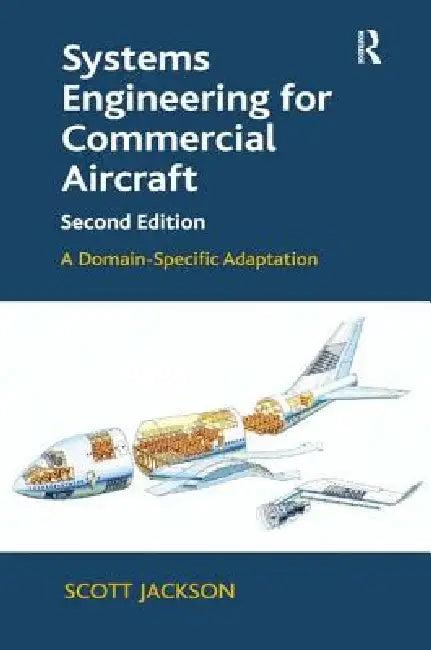 Systems Engineering for Commercial Aircraft (English, Scott Jackson)