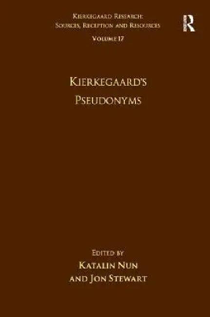 Kierkegaard'S Pseudonyms (English, Katalin Nun | Jon Stewart)