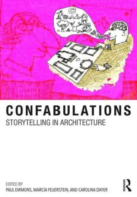 Confabulations (English, Paul Emmons | Marcia F. Feuerstein | Carolina Dayer)
