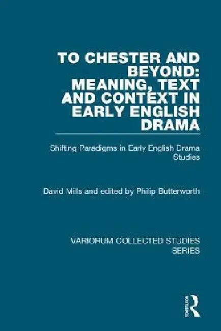 To Chester and Beyond (English, David Mills | Philip Butterworth)