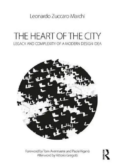 The Heart of the City (English, Leonardo Zuccaro Marchi)