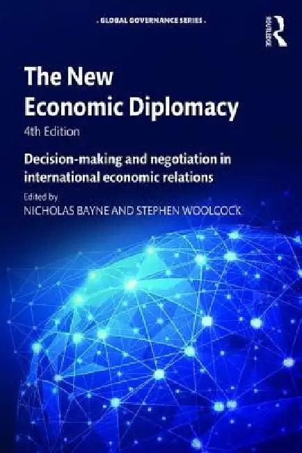 The New Economic Diplomacy (English, Nicholas Bayne | Stephen Woolcock)