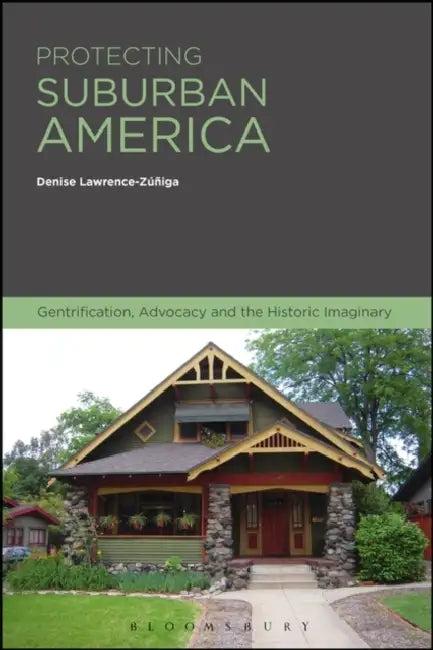 Protecting Suburban America (English, Denise Lawrence-Zuniga)