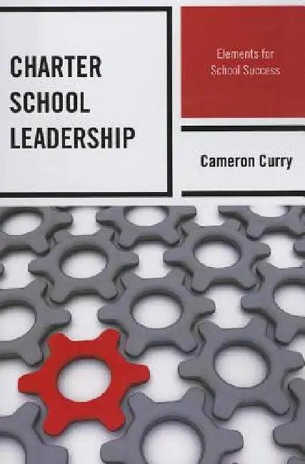 Charter School Leadership (English, Cameron Curry)