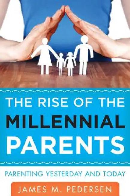 Rise of the Millennial Parents (English, James Pedersen)