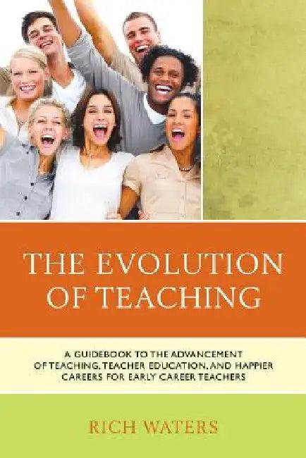 The Evolution of Teaching (English, Rich Waters)