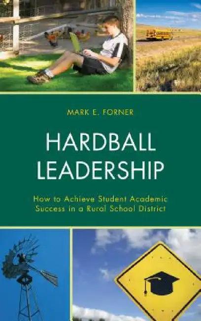 Hardball Leadership (English, Mark Forner)