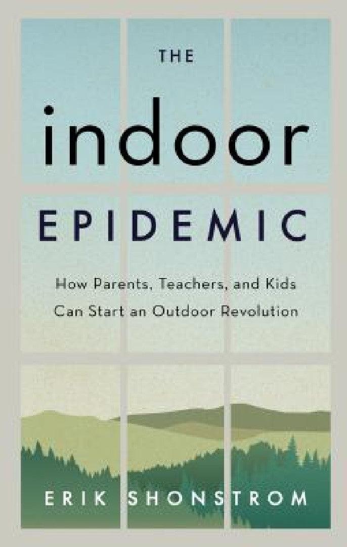 Indoor Epidemic (English, Erik Shonstrom)