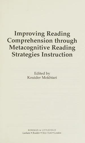 Improving Reading Comprehension Through Metacognitive Reading Strategies Instruction (English, Kouider Mokhtari)