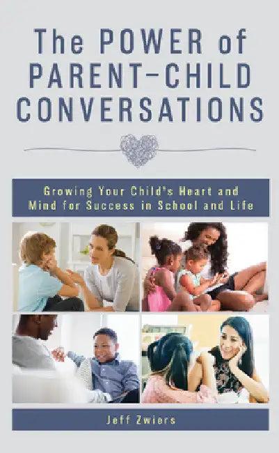 Power of Parent-Child Conversations (English, Jeff Zwiers)