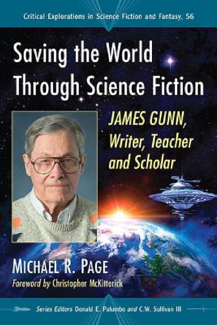 Saving the World Through Science Fiction (English, Michael R. Page | Donald E. Palumbo | III Sullivan C. W.)