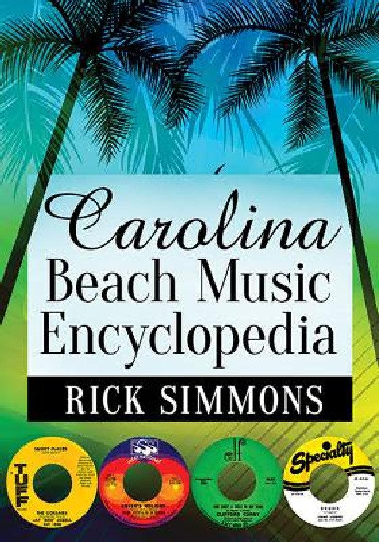 Carolina Beach Music Encyclopedia (English, Rick Simmons)