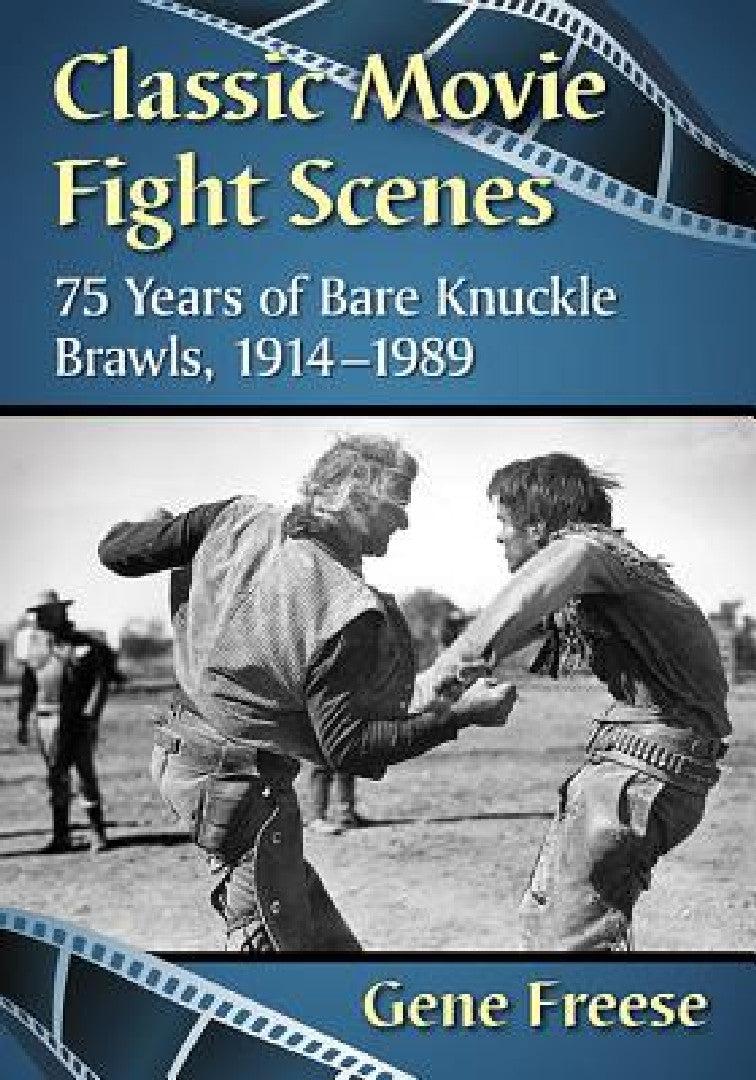Classic Movie Fight Scenes (English, Gene Freese)