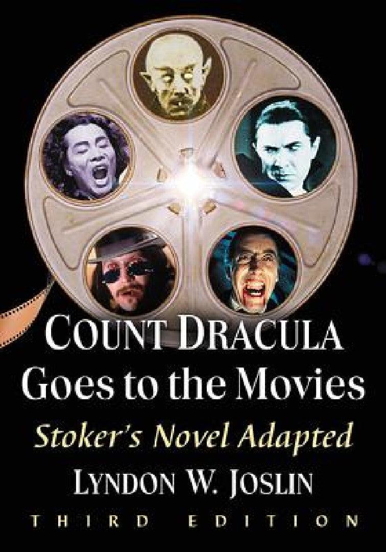 Count Dracula Goes to the Movies (English, Lyndon W. Joslin)