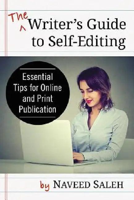 The Writer's Guide to Self-Editing (English, Naveed Saleh)