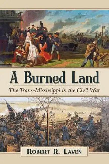 A Burned Land (English, Robert R. Laven)