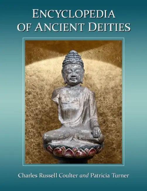 Encyclopedia of Ancient Deities (English, Charles Russell Coulter | Patricia Turner)