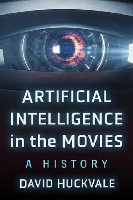 Artificial Intelligence in the Movies (English, David Huckvale)